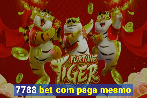 7788 bet com paga mesmo